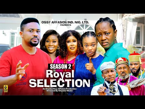ROYAL SELECTION (SEASON 2) {MIKE GODSON AND LUCHY DONALD} - 2024 LATEST NIGERIAN NOLLYWOOD MOVIES