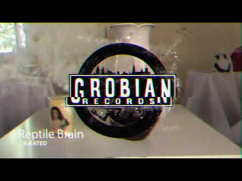 Reptile Brain - X-Rated (music video)