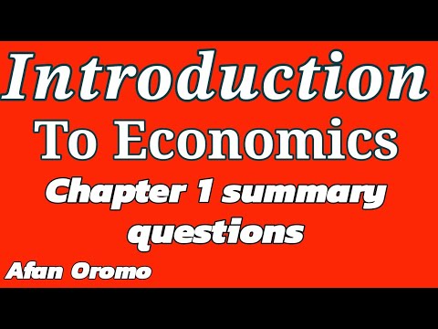Introduction to Economics || chapter 1 summary questions with answers || Afan Oromo ||