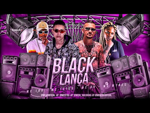 MC 10G, MC MYRES, MC DV, MC TETEU - BLACK LANÇA