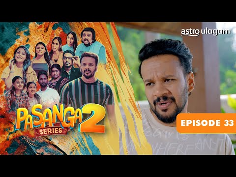Pasanga 2 I Episode 33 [Preview]