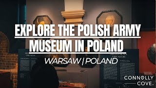 Explore the Polish Army Museum in Poland | Warsaw | Poland | Things To Do & See in Poland