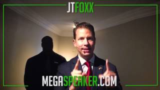 JT Foxx | Become a Mega Speaker