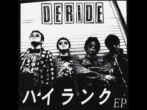 Deride  -  ハイランク - EP7 2001