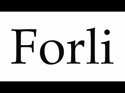 How to Pronounce Forli