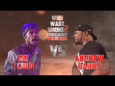 Ski2Cold vs Andrew Bank$