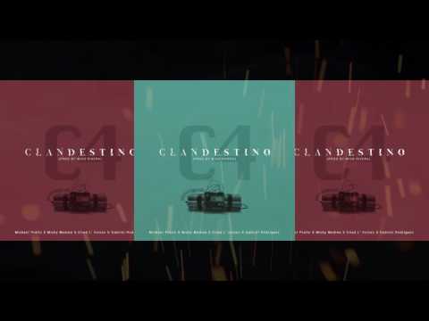 Clandestino - C4 -  Eliud  L'Voices, Micky Medina, Gabriel RodriguezEMC, Michael Pratts