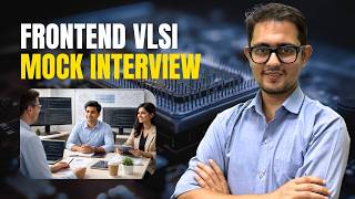 FRONTEND VLSI MOCK INTERVIEW | Verilog, SV & UVM | Download VLSI FOR ALL App | Best VLSI Training