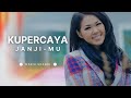 Maria Shandi - Kupercaya JanjiMu
