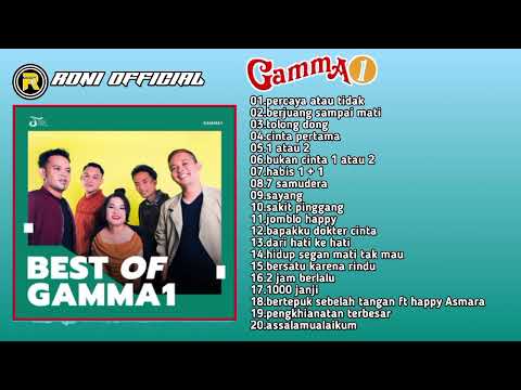 Gamma1 full album - percaya atau tidak best of the best hits