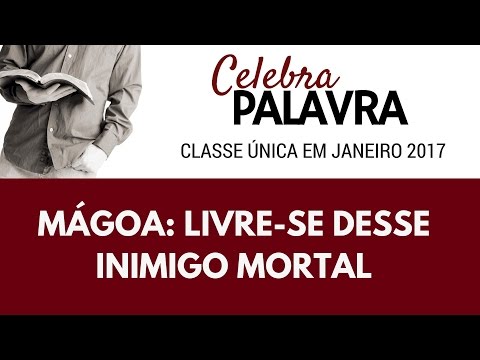 MÁGOA: LIVRE SE DESSE INIMIGO MORTAL