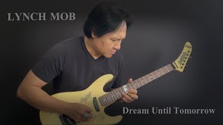 Dream Until Tomorrow | Lynch Mob / George Lynch | Guitar Solo Cover