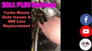2011 F150 EcoBoost Stuck Waste Gate. And IWE harness replacement.