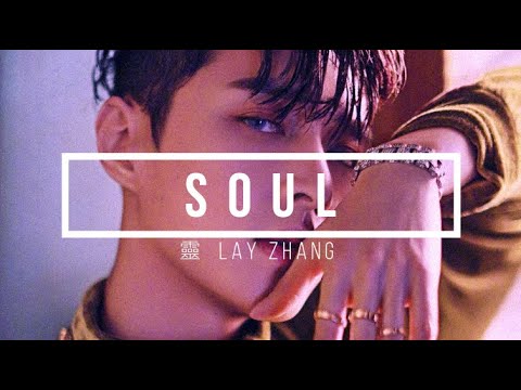LAY ZHANG ~ SOUL ~ ( 靈) SEXY (FMV) #EXO #layzhang #flyingapsaras #飞天
