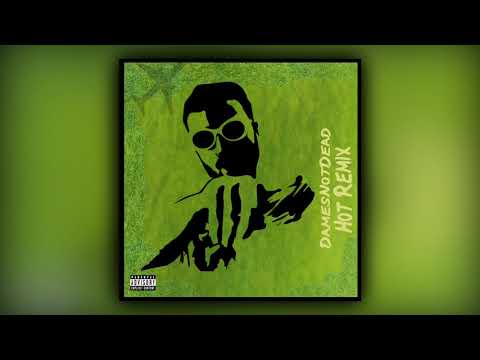 DamesNotDead - Hot (Remix)