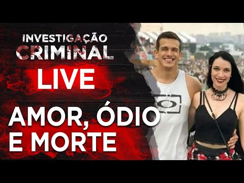 CASO TATIANE SPITZNER E LUIZ FELIPE MANVAILER - INVESTIGAÇÃO CRIMINAL