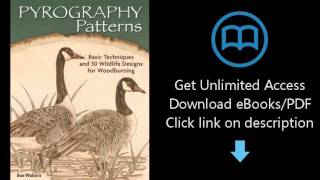 Download Pyrography Patterns: Basic Techniques and 30 Wildlife Designs for Woodburning PDF