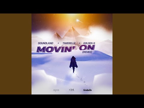 Movin' On (Remix)