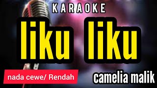 Download lagu Karaoke LIKU LIKU full lirik nada CEWE mp3 Download lagu Karaoke LIKU LIKU full lirik nada CEWE mp3
