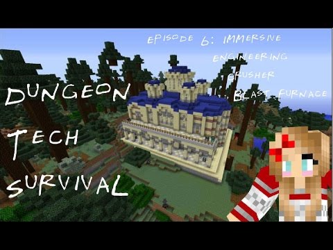 Dungeon Tech Survival Episode 6: Immersive Engineering Crusher and Blast Furnace