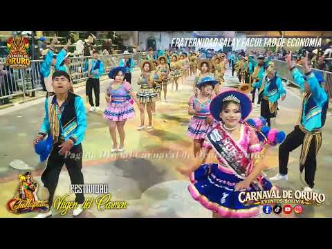 FRATERNIDAD SALAY FACULTAD DE ECONOMÍA - FESTIVIDAD VIRGEN DEL CARMEN CHALLAPATA