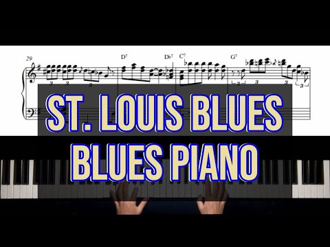St.Louis Blues-  Blues Piano Solo with Sheet Music