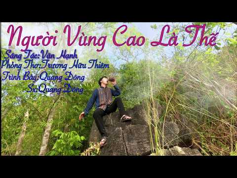 NGƯỜI VÙNG CAO LÀ THẾ