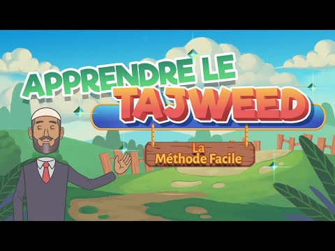 Apprendre Le Tajweed La Méthode Facile - Leçon No.1 - Introduction