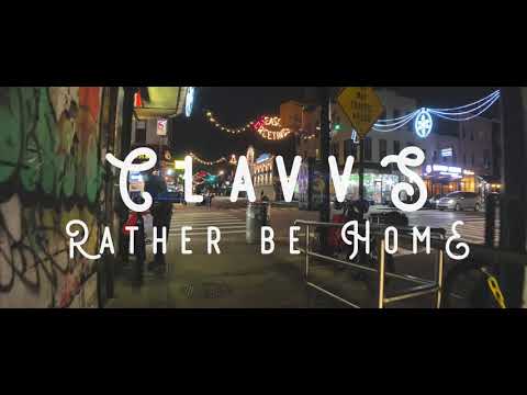 CLAVVS - Rather Be Home (Official Music Video)