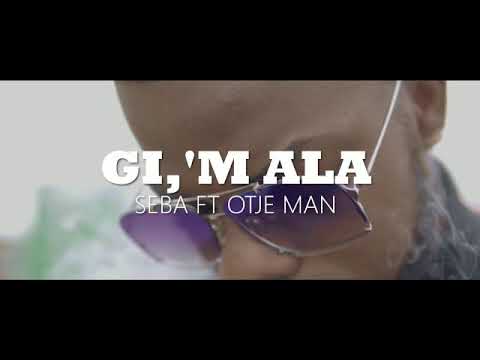 Seba x Otje Man  Gi,'M AlA Soon🔥