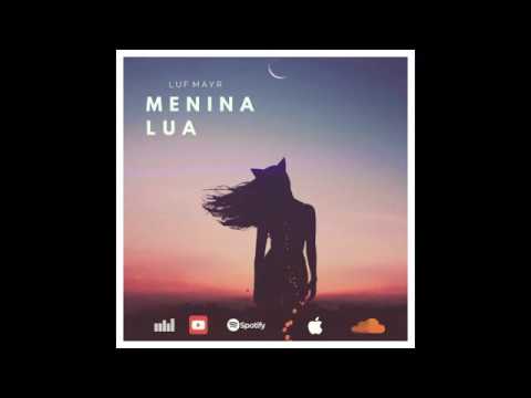 Menina Lua video