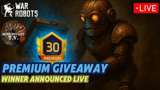 🎁 30-Day Premium Giveaway 🎁 | Live War Robots Help with Rusty’s Task Force!