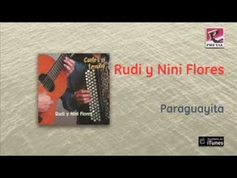 Rudi y Nini Flores - Paraguayita