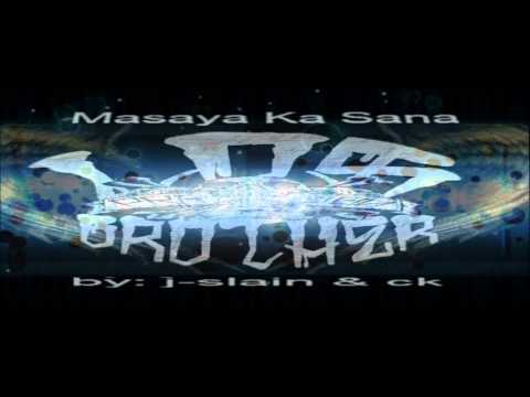 Masaya Ka Sana by Jslain N Ck LosBrothersProRekords