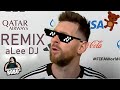 Lionel Messi - Que Miras BoBo (REMIX) Prod. aLee DJ ✔️