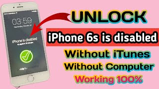 How To Unlock iPhone 6s disabled Without iTunes With Computer 2024!