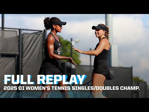 2025 NCAA DI women's tennis singles and doubles championship | FULL REPLAY
