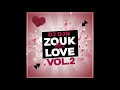 Zouk Love Mix Vol.2 | DJ DJN