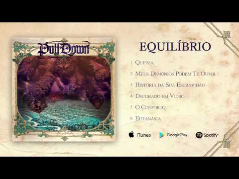 PullDown - Equilíbrio - Full Album (Audio)