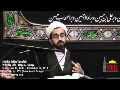 Worldly Life | Sheikh Salim Yusufali | Lecture 2