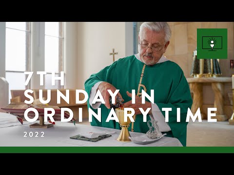 MASS FOR YOU AT HOME with Fr Paul Maunder OCD – 7th Sunday in Ordinary Time [Yr C]