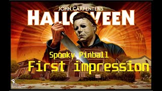 John Carpenters Halloween Pinball The classic 1978 film game, from Spooky Pinball First impression