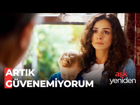 Zeynep'i Herkesten Uzaklaştıran Güven Problemi - Aşk Yeniden