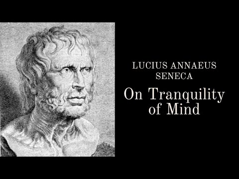 Achieving a Calm Mind | On Tranquility of Mind by Seneca