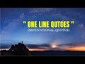 One Line Quotes | Motivational Quotes @MindsetMotivational