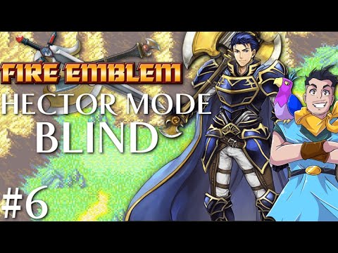 Fire Emblem: Blazing Blade - Hector Mode (Blind) - Part 6