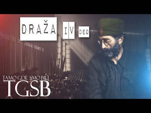Draža - Orden časti / IV deo /  [TGSB]