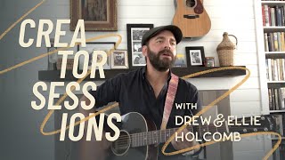 Creator Sessions: Musical Performance with Drew and Ellie Holcomb