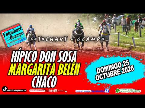 HÍPICO DON SOSA- MARGARITA BELÉN . CHACO- Resumen de la Reunión del 25/10/2026