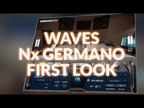 Waves Nx Germano First Look